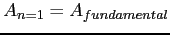 $\displaystyle A_{n=1}=A_{fundamental} $
